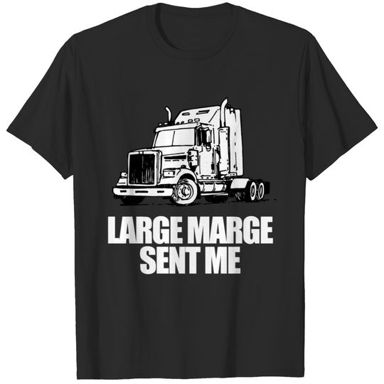 Large Marge Sent Me T-shirt