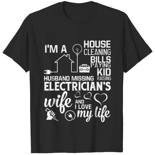Proud To Be An Electrician's Wife T Shirt T-shirt