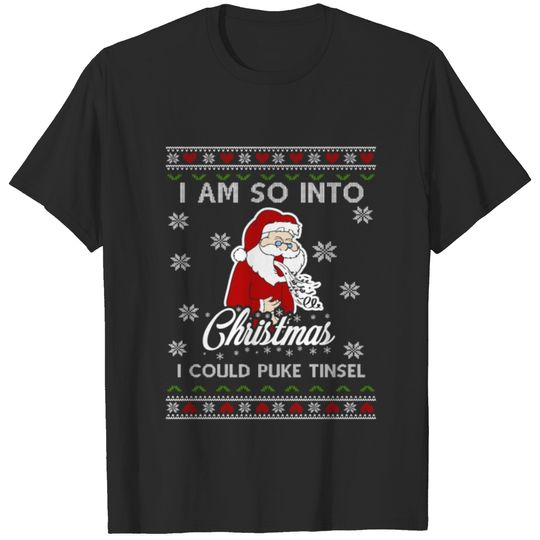 I Am So Into Christmas - Anti Christmas Gift T-shirt