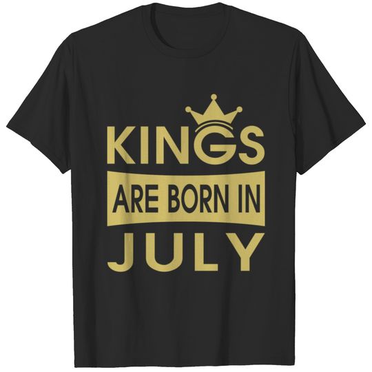 KINGS ARE BORN IN JULY T-SHIRTS T-shirt