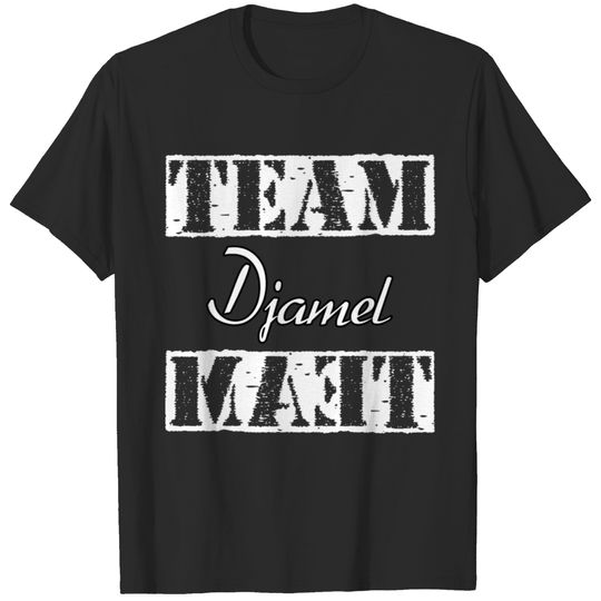 Team Djamel T-shirt