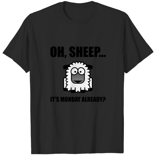 Oh Sheep Monday Already T-shirt