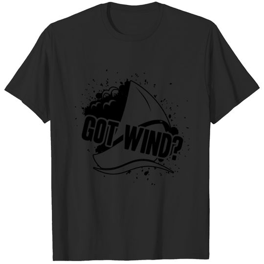 Sailing Got Wind Shirt T-shirt