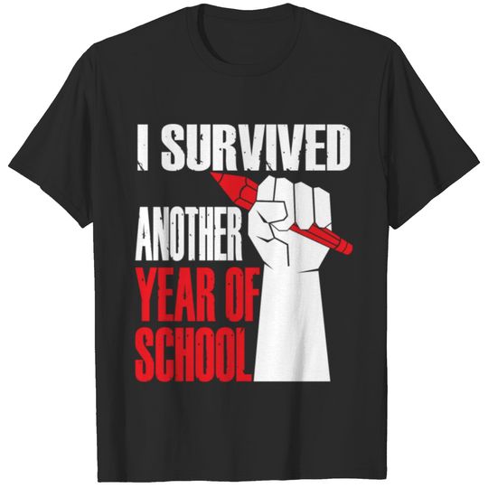Last Day of Class Survived Another Year of School T-shirt