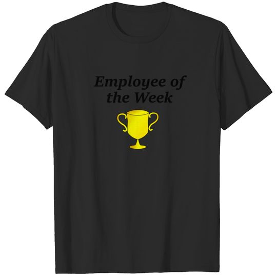 Employee of the Week T-shirt