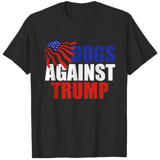 Dogs Against Trump T-shirt