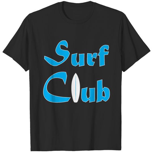 A Shirt for Surf Lovers Perfect Gift Idea T-shirt