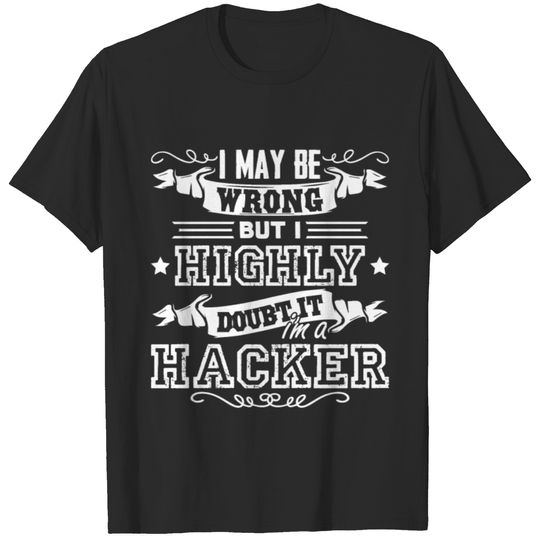 I'm A Hacker Shirt T-shirt