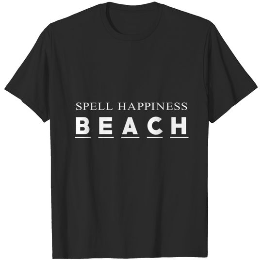 Spell Happiness Beach T-shirt