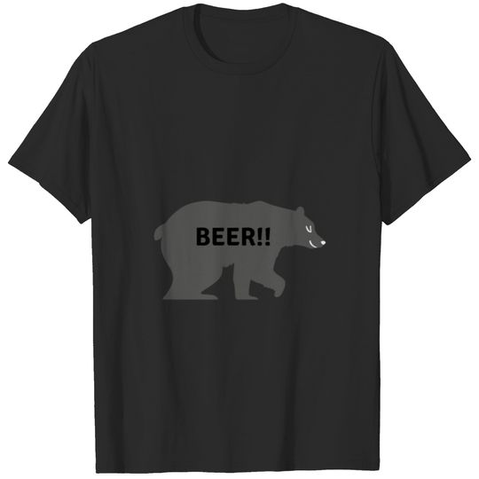 beer! bear - gift idea T-shirt