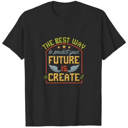 Creat Future T-shirt