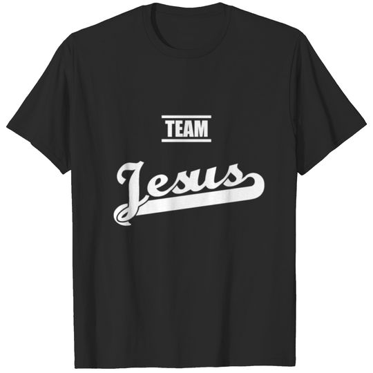 Team Jesus T-Shirt Christ Christian Believer Gift T-shirt