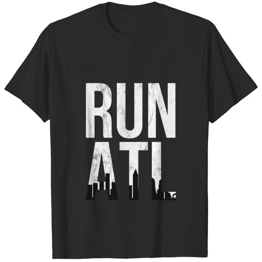 Run Atl - Atlanta Running For Runners T-shirt