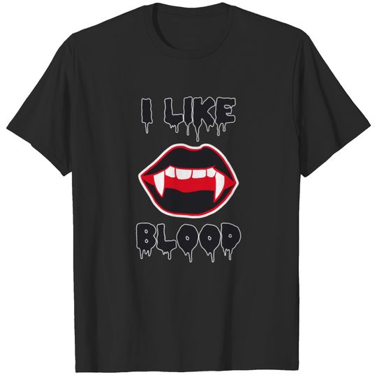 Sexy Halloween vampire lips I like blood T-shirt