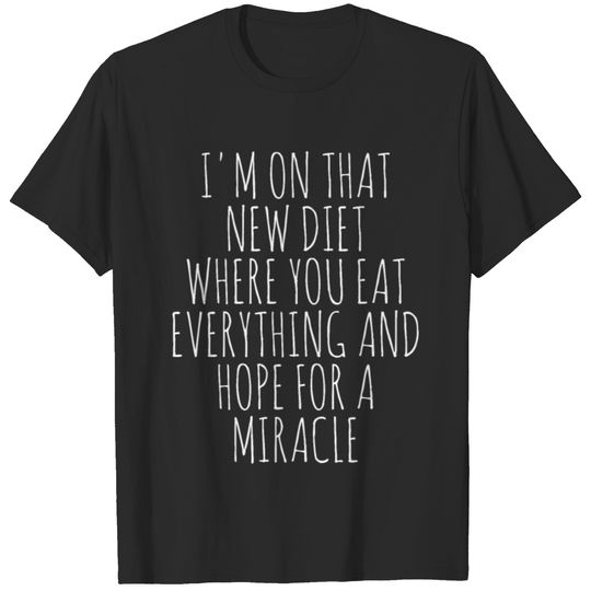 Diet anti hope T-shirt