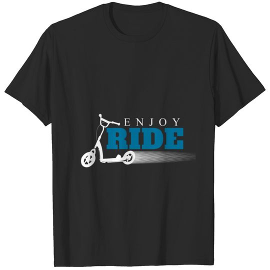 Enjoy the ride stunt scooter gift T-shirt