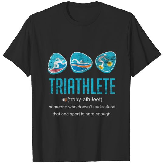 Triathlon Triathlete Swim Bike Running Sports Gift T-shirt