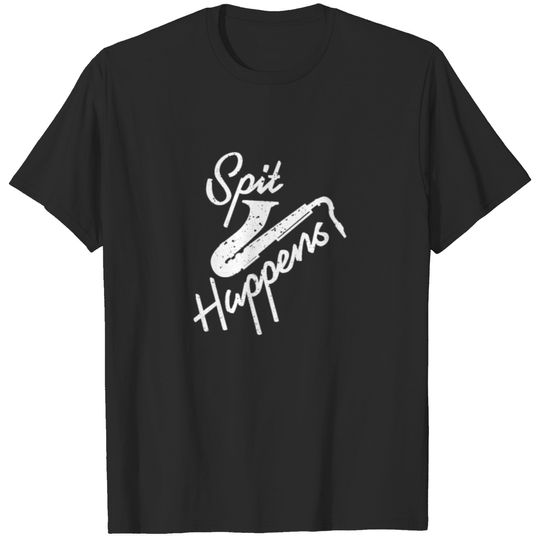 Spit Happens T-shirt
