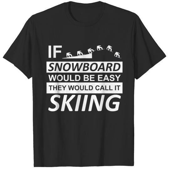 Snowboard vs Ski - Winter, Snow, Gift T-shirt