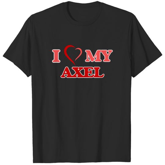 I love my Axel T-shirt
