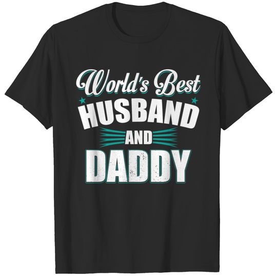 Father's Day Greatest Husband And Daddy Cool Gift T-shirt