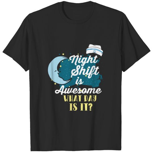 Nightshift Nurse Gift Idea Hospital T-shirt