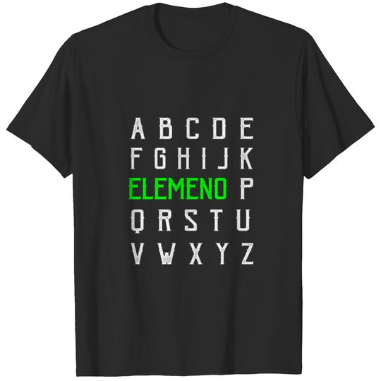 ABCDE FGHIJK ELEMENO P QRSTUVWXYZ T-shirt