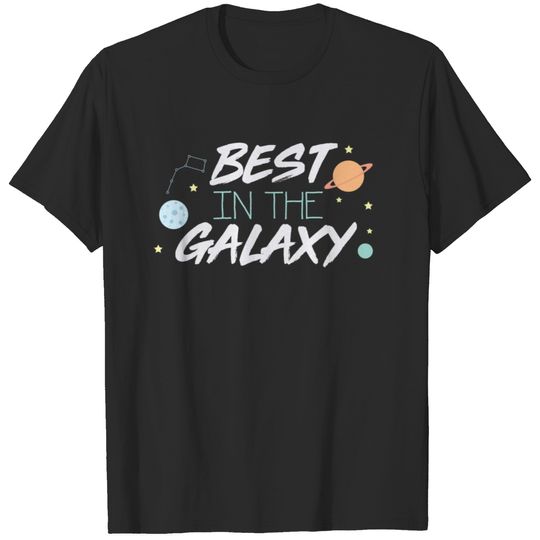 Universe Best In Galaxy Outer Space Astronomy Gift T-shirt