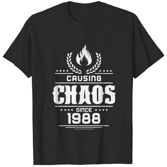 1988 Causing Chaos since 1988 design 30th T-shirt