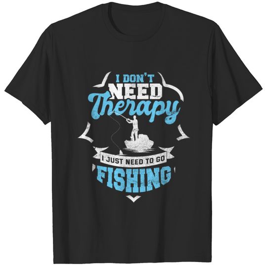 therapy fishing T-shirt
