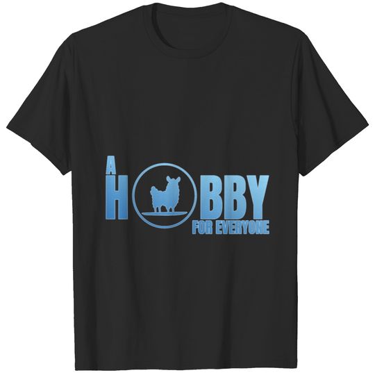 A Hobby for everyone T-shirt