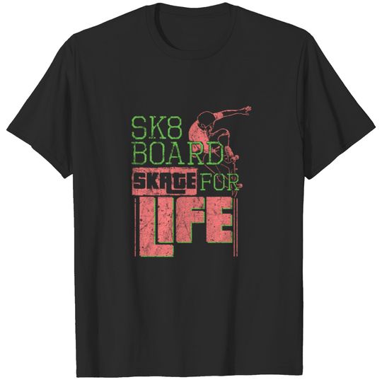 Sayings Skateboard T-shirt