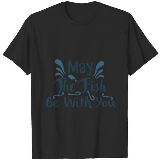 May the fish 01 T-shirt