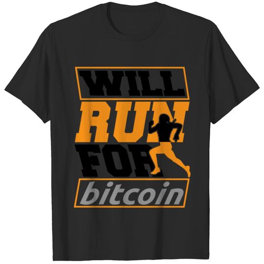 Runner Running Will Run For Bitcoin T-shirt