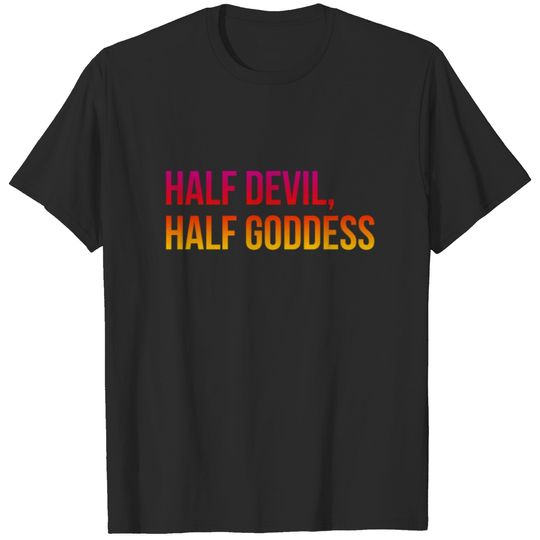 Half Devil Half Goddess T-shirt