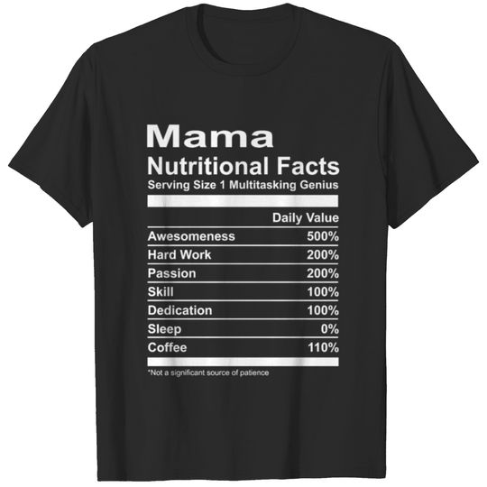 Mama Nutritional Facts Tee T-shirt