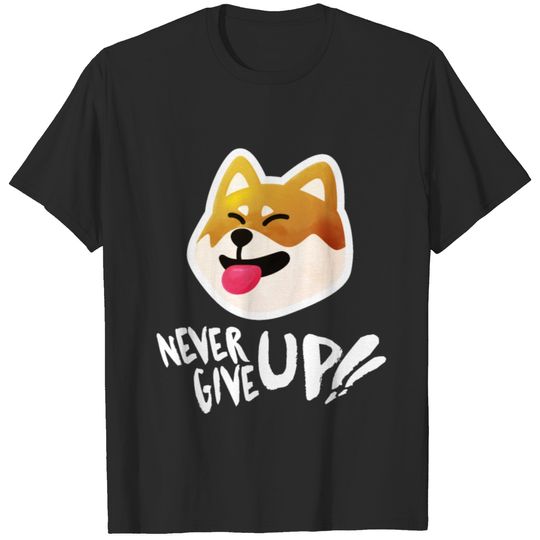 Don't Give Up Shiba Inu Cute Funny Japanese Dog T-shirt