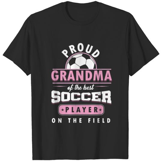 Football Goalie Grandparent Proud Grandma Of An T-shirt