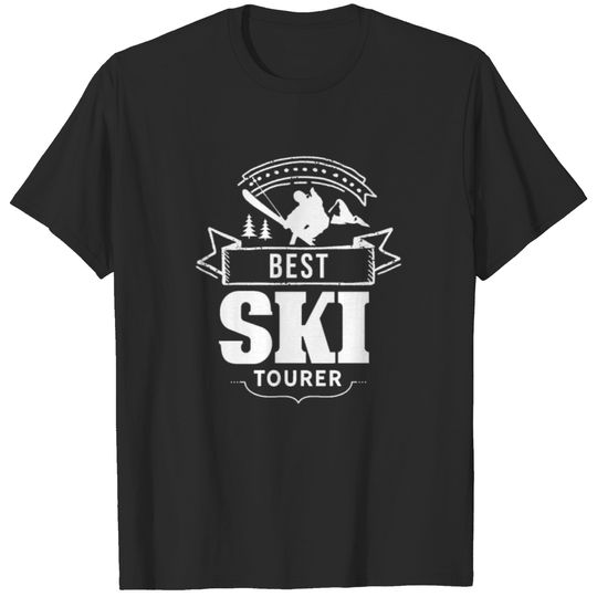 Snow Ski Touring Skier Ski Mountaineering Ski Tour T-shirt
