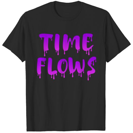 TIME FLOWS T-shirt