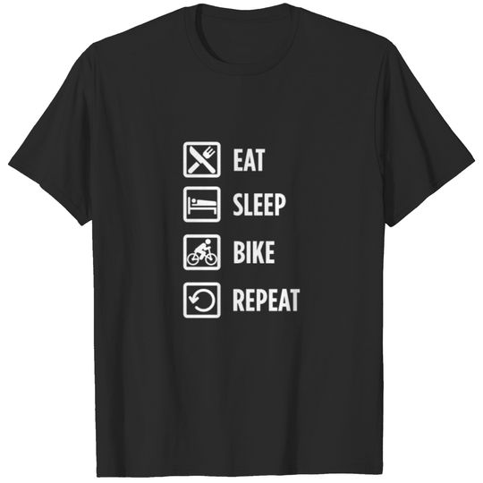 Eat Sleep Bike Repeat Biking Biker T-shirt