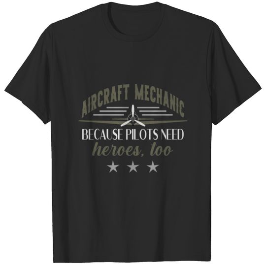 Aircraft Mechanic Gifts for Aviation Mechanics T-shirt