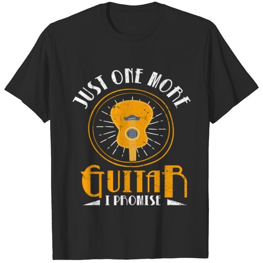 Just One More Guitar Accoustic Guitarist T-shirt