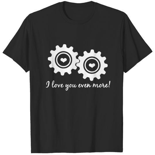 gear and gear Valentine's day gift T-shirt