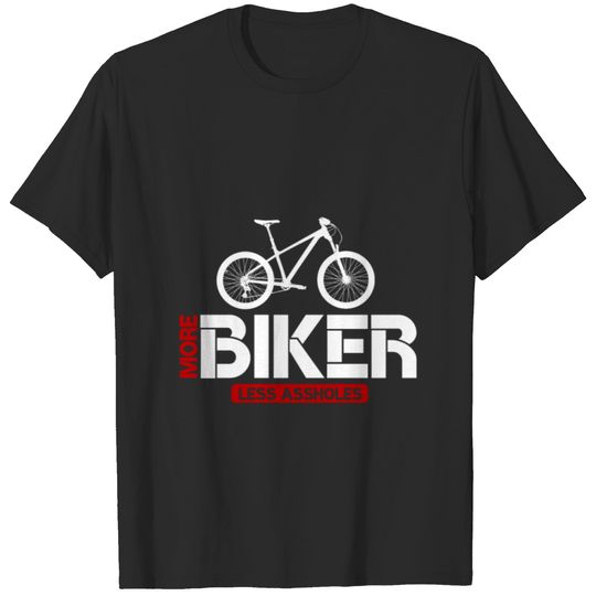 More Bikers Less Assholes T-shirt