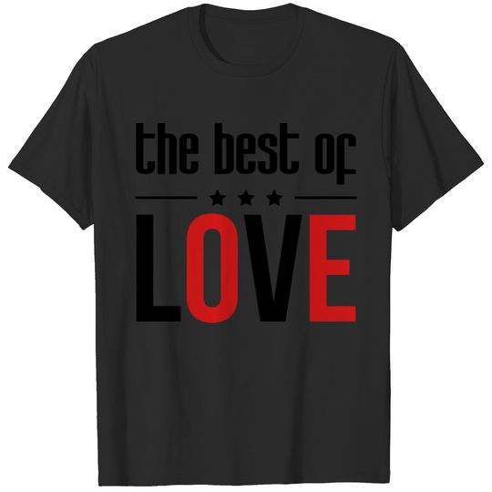 The best of Love T-shirt