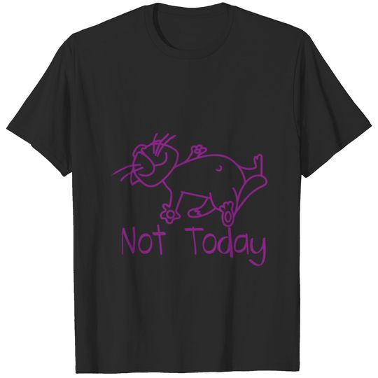 Not Today - Lazy Cat Design T-shirt