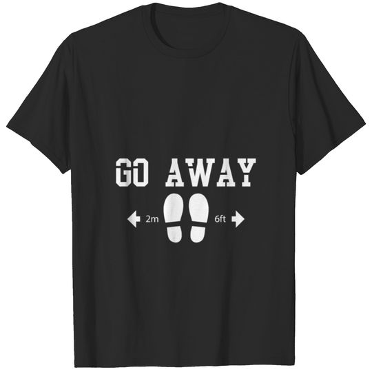 GO AWAY T-shirt