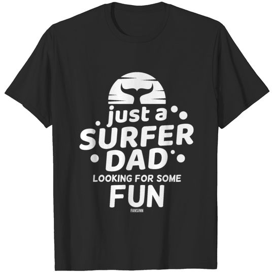 Surfer Surfing Dad surfing father dad T-shirt