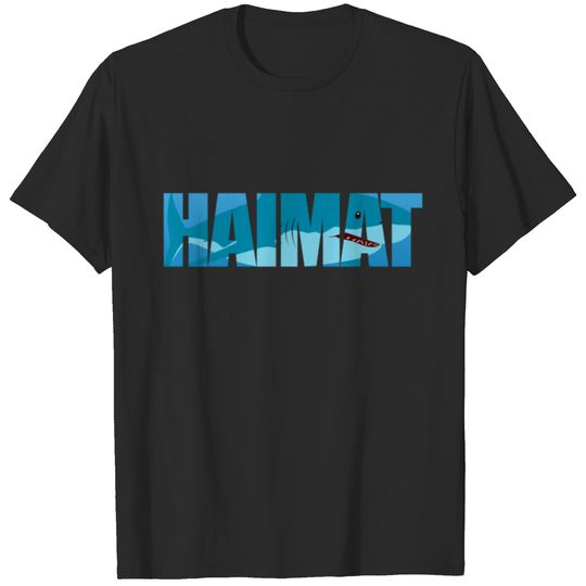 Megalodon Shark - Funny HAIMAT Saying T-shirt